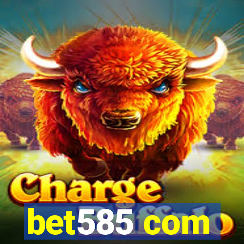 bet585 com